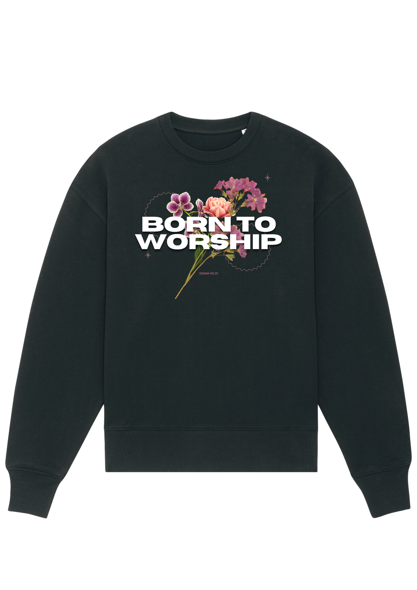 Born To Worship - Black Sweatshirt