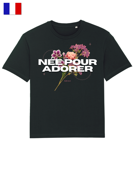 🇫🇷 Né(e) Pour Adorer - Black T-shirt