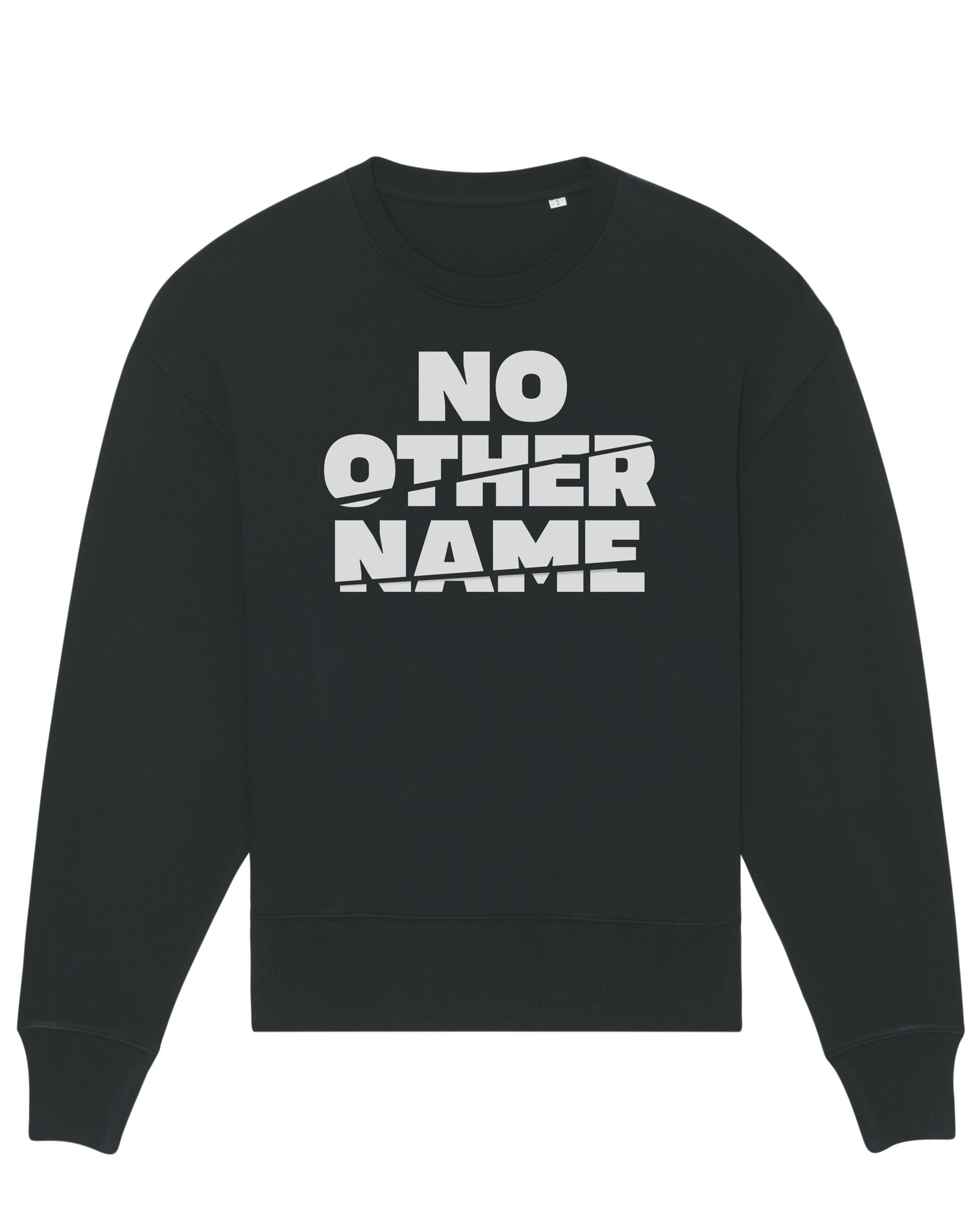 No Other Name - Black Sweatshirt