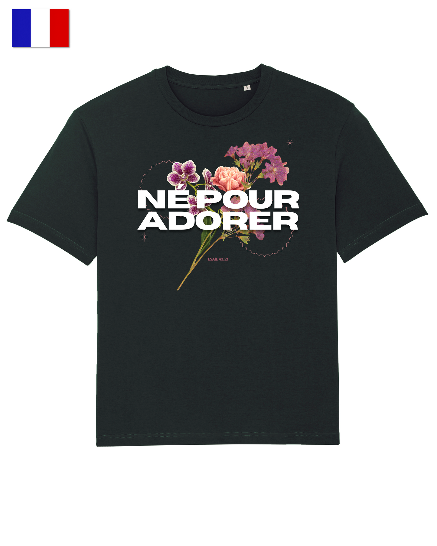 Né(e) Pour Adorer -  Black T-shirt